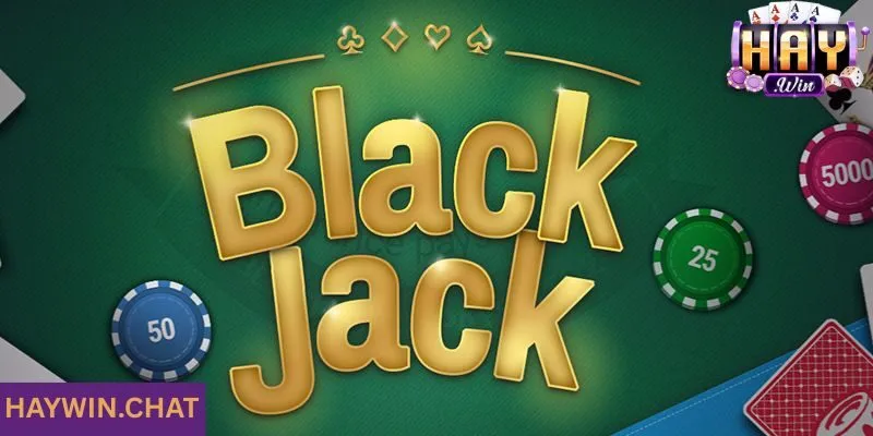 Blackjack là gì